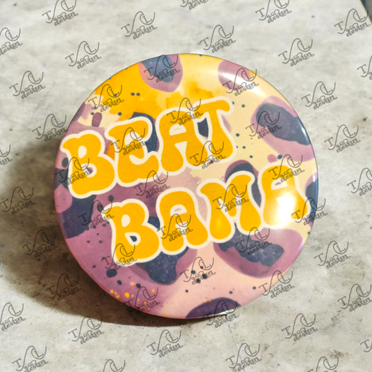 Beat Bama 3 inch button