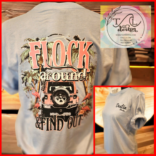 Flock Around Destin Tee