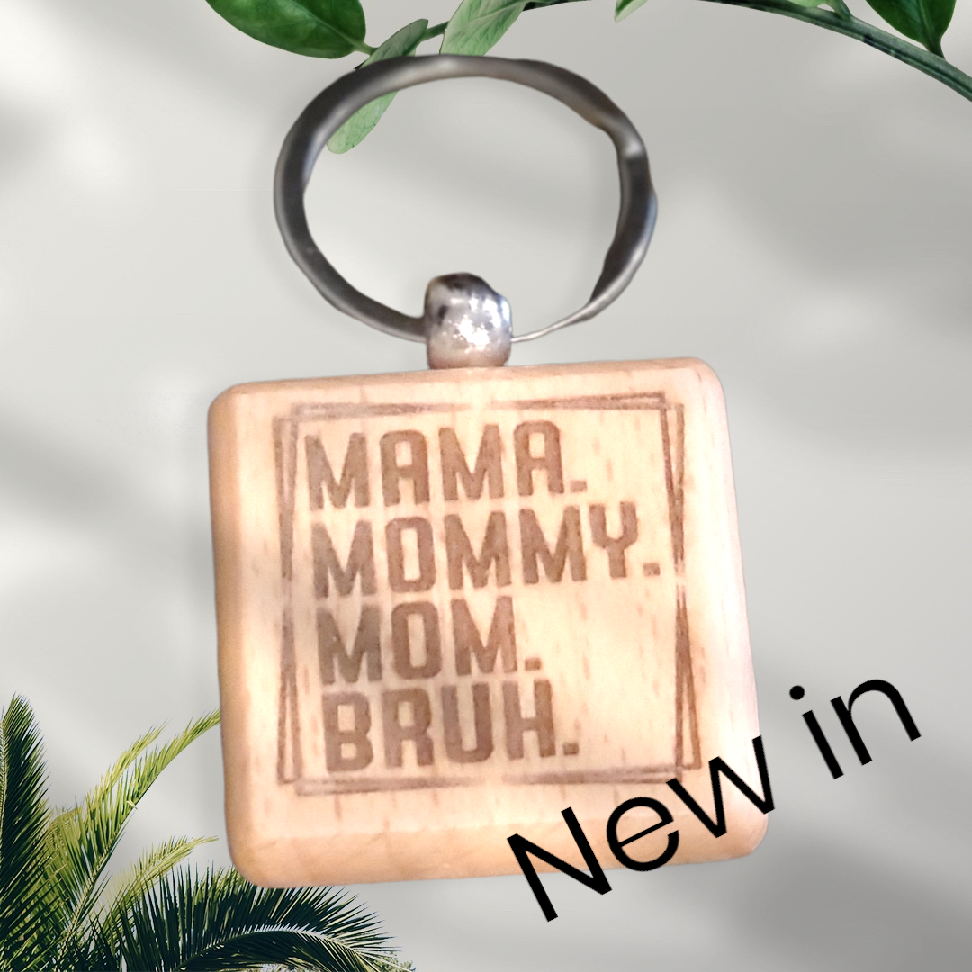 Mama to Bruh keychain